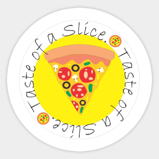 Taste of a pizza slice Sticker